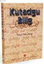Kitap - Kutadgu Bilig - Yusuf Has Hâcib - Tüm Baskıları - kitantik - kitaLog