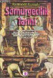 Kitap - Sömürgecilik Tarihi - Raimondo Luraghi - kitantik - kitaLog