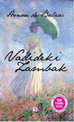 Kitap - Vadideki Zambak - Honore de Balzac - Tüm Baskıları - kitantik - kitaLog
