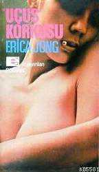 Kitap - Uçuş Korkusu - Erica Jong - kitantik - kitaLog