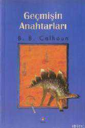 Kitap - Geçmişin Anahtarları - B. B. Calhoun - kitantik - kitaLog