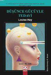 Kitap - Düşünce Gücüyle Tedavi 1 - Louise L. Hay - kitantik - kitaLog