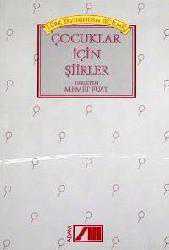 Kitap - Türk Yazınından Seçilmiş Çocuklar İçin Şiirler - Memet Fuat - kitantik - kitaLog