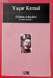Kitap - Allah'ın Askerleri; Çocuklar İnsandır 1 - Yaşar Kemal - kitantik - kitaLog