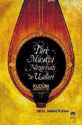 Kitap - Türk Musıkisi Nazariyatı ve Usulleri; Kudüm Velveleleri - İsmail Hakkı Özkan - kitantik - kitaLog