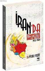 Kitap - İran'da Etnopolitik Hareketler 1922-2004 - Gülara Yenisey - kitantik - kitaLog