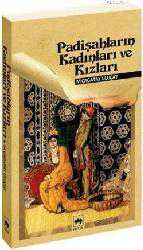 Kitap - Padişahların Kadınları ve Kızları - M. Çağatay Uluçay - Tüm Baskıları - kitantik - kitaLog
