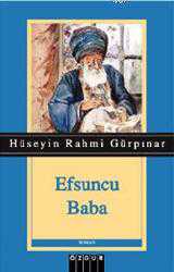 Kitap - Efsuncu Baba - Hüseyin Rahmi Gürpınar - kitantik - kitaLog