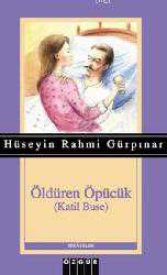 Kitap - Öldüren Öpücük; Katil Buse - Hüseyin Rahmi Gürpınar - kitantik - kitaLog