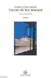 Kitap - Yunanlı Bir Kız Aranıyor - Friedrich Dürrenmatt - kitantik - kitaLog