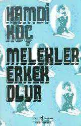 Kitap - Melekler Erkek Olur - Hamdi Koç - kitantik - kitaLog