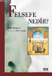 Kitap - Felsefe Nedir? - Karl Jaspers - kitantik - kitaLog
