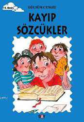 Kitap - Kayıp Sözcükler; Tomurcuk Kitaplar 20 - Gülsüm Cengiz - kitantik - kitaLog
