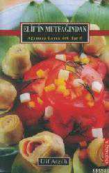 Kitap - Elif'in Mutfağından; Ağzınıza Layık 400 Tarif - Elif Argıllı - kitantik - kitaLog