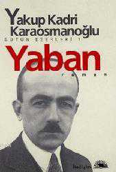 Kitap - Yaban - Yakub Kadri Karaosmanoğlu - kitantik - kitaLog
