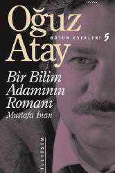 Kitap - Bir Bilim Adamının Romanı - Oğuz Atay - kitantik - kitaLog