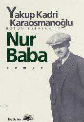 Kitap - Nur Baba - Yakub Kadri Karaosmanoğlu - kitantik - kitaLog
