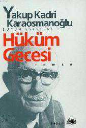 Kitap - Hüküm Gecesi - Yakub Kadri Karaosmanoğlu - kitantik - kitaLog