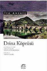 Kitap - Drina Köprüsü - İvo Andriç - kitantik - kitaLog