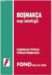 Kitap - Boşnakça Cep Sözlüğü; Boşnakça-Türkçe \ Türkçe-Boşnakça - Mirza Edreniç;Birsen Pınar;Şükrü Begoviç - kitantik - kitaLog