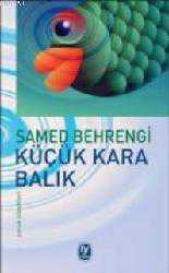 Kitap - Küçük Kara Balık - Samed Behrengi - Tüm Baskıları - kitantik - kitaLog