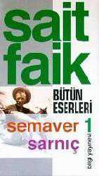 Kitap - Semaver; Sarnıç - Sait Faik Abasıyanık - kitantik - kitaLog