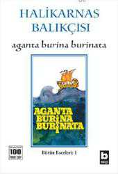 Kitap - Aganta Burina Burinata - Cevat Şakir Kabaağaçlı (Halikarnas Balıkçısı) - kitantik - kitaLog