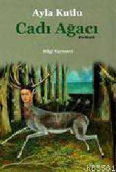Kitap - Cadı Ağacı - Ayla Kutlu - kitantik - kitaLog