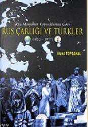 Kitap - Rus Misyoner Kaynaklarına Göre Rus Çarlığı ve Türkler (1552-1917) - İlyas Topsakal - kitantik - kitaLog
