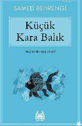 Kitap - Küçük Kara Balık - Samed Behrengi - Tüm Baskıları - kitantik - kitaLog