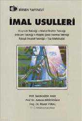 Kitap - İmal Usulleri - Adnan Dikicioğlu;Murat Vural;Selahaddin Anık - kitantik - kitaLog