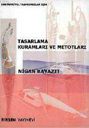 Kitap - Tasarlama Kuramları ve Metotları - Nigan Bayazıt - kitantik - kitaLog
