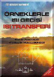 Kitap - Örneklerle Isı Geçişi - Isı Transferi - Fethi Halıcı;Mehmet Gündüz - kitantik - kitaLog