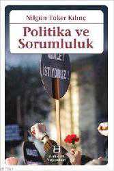 Kitap - Politika ve Sorumluluk - Nilgün Toker Kılınç - kitantik - kitaLog