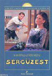 Kitap - Sergüzeşt - Samipaşazade Sezai - Tüm Baskıları - kitantik - kitaLog