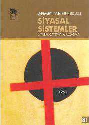 Kitap - Siyasal Sistemler; Siyasal Çatışma ve Uzlaşma - Ahmet Taner Kışlalı - kitantik - kitaLog