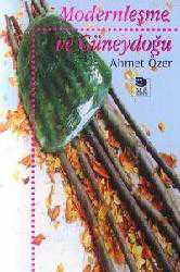 Kitap - Modernleşme ve Güneydoğu - Ahmet Özer - kitantik - kitaLog