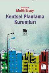 Kitap - Kentsel Planlama Kuramları - Melih Ersoy - kitantik - kitaLog