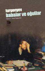 Kitap - Babalar ve Oğullar - İvan Sergeyeviç Turgenyev - Tüm Baskıları - kitantik - kitaLog
