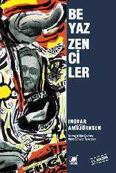 Kitap - Beyaz Zenciler - Ingvar Ambjörnsen - kitantik - kitaLog