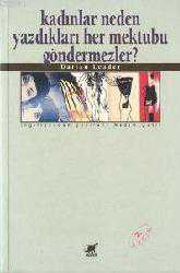 Kitap - Kadınlar Neden Yazdıkları Her Mektubu Göndermezler? - Darian Leader - kitantik - kitaLog