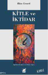 Kitap - Kitle ve İktidar - Elias Canetti - kitantik - kitaLog