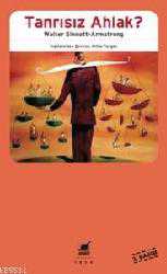 Kitap - Tanrısız Ahlak? - Walter Sinnott Armstrong - kitantik - kitaLog
