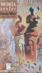 Kitap - Medeia Sesler - Christa Wolf - kitantik - kitaLog