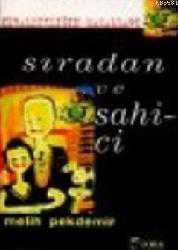 Kitap - Sıradan ve Sahici; Kuralsızlığın Masalları - Melih Pekdemir - kitantik - kitaLog