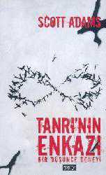 Kitap - Tanrı'nın Enkazı; Bir Düşünce Deneyi - Scott Adams - kitantik - kitaLog