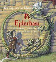 Kitap - Pi Ejderhası; Sör Çepçevre'nin Matematik Maceraları - Cindy Neuschwander - kitantik - kitaLog