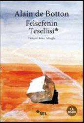Kitap - Felsefenin Tesellisi - Alain de Botton - kitantik - kitaLog