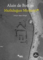 Kitap - Mutluluğun Mimarisi - Alain de Botton - kitantik - kitaLog