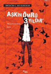 Kitap - Aşkın Ömrü Üç Yıldır - Frederic Beigbeder - kitantik - kitaLog